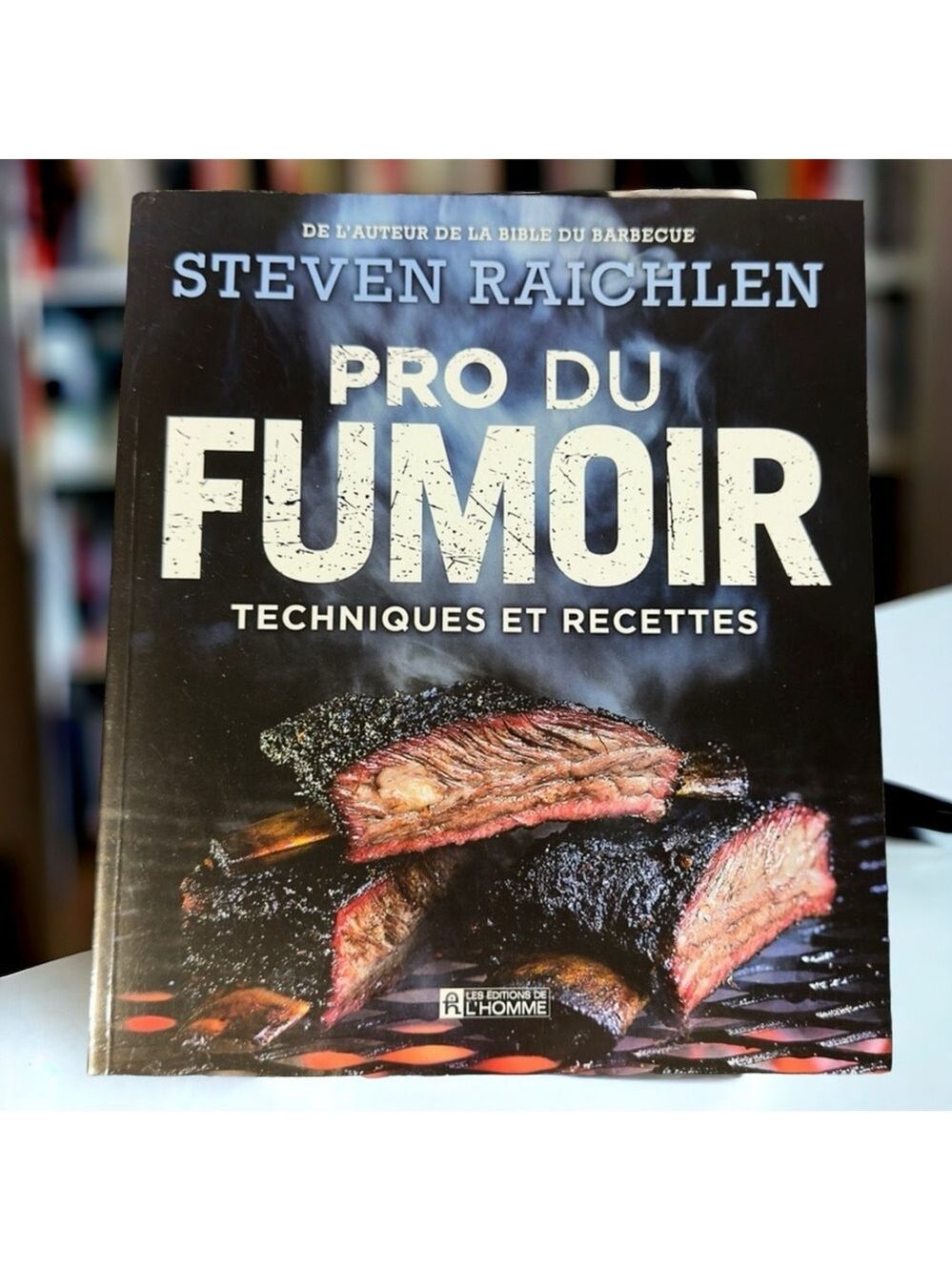 Pro du fumoir *technique et recettes NEUF !
